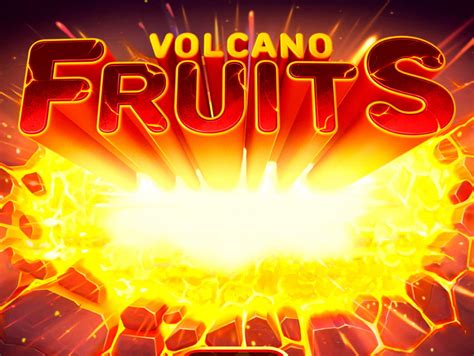 Volcano Fruits 1xbet